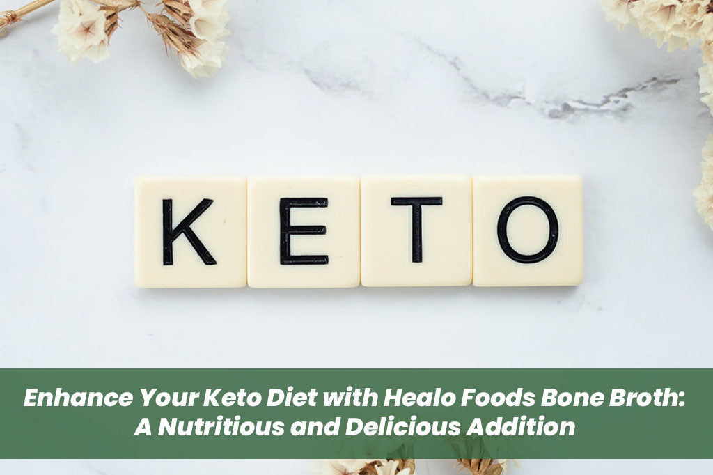 Enhance Your Keto Diet with Healo Foods Bone Brot